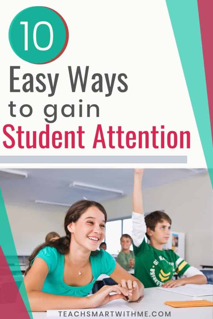 10 Easy Ways to gain Student Attention
