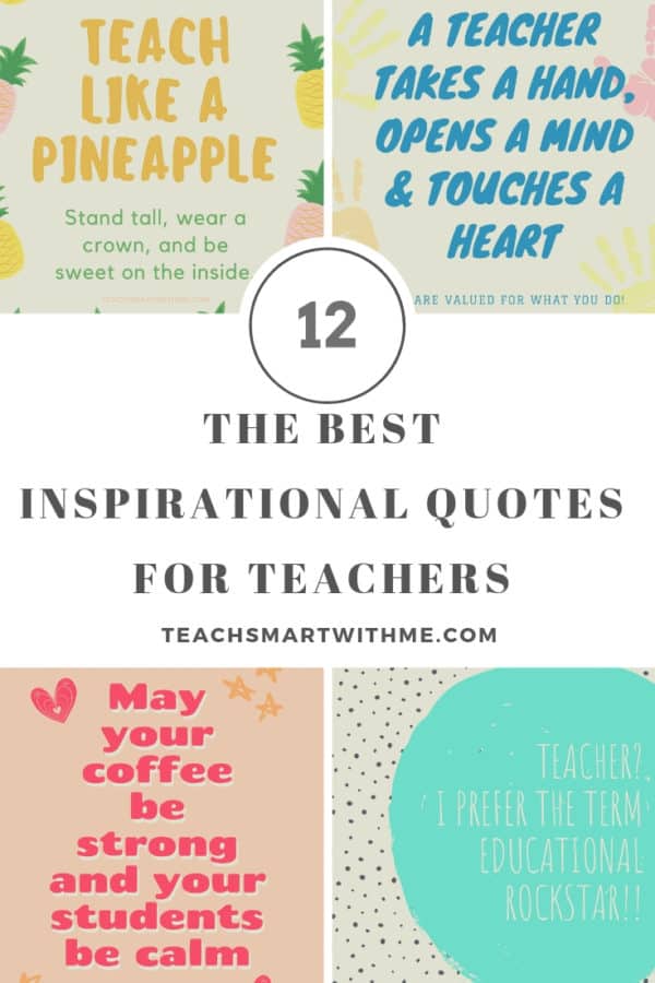 The Best 12 Inspirational Quotes for Teachers + Freebie - TEACH SMART ...