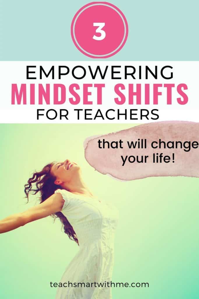 Pinterest pin - 3 Mindset shifts for teachers - 