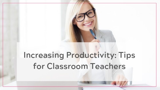 Increasing Productivity for teachers