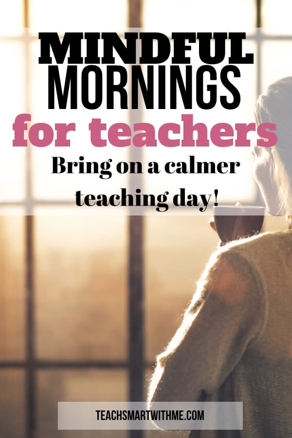 Mindful mornings for teachers