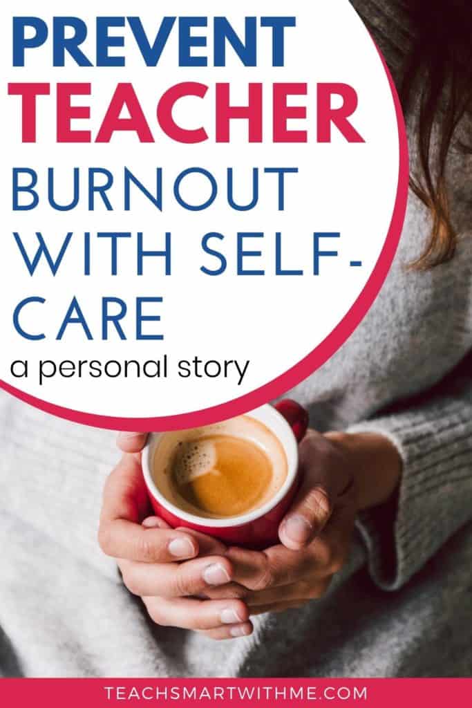 Practice teacher self-care to help prevent burnout