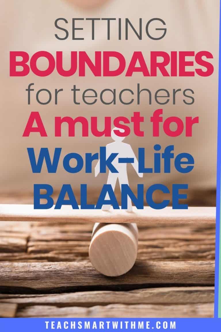 How To Set Boundaries As A Teacher And Why It’s So Important - TEACH ...