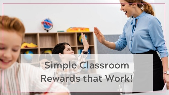 Simple classroom rewards that work - blog post - class teacher giving a student a high 5 