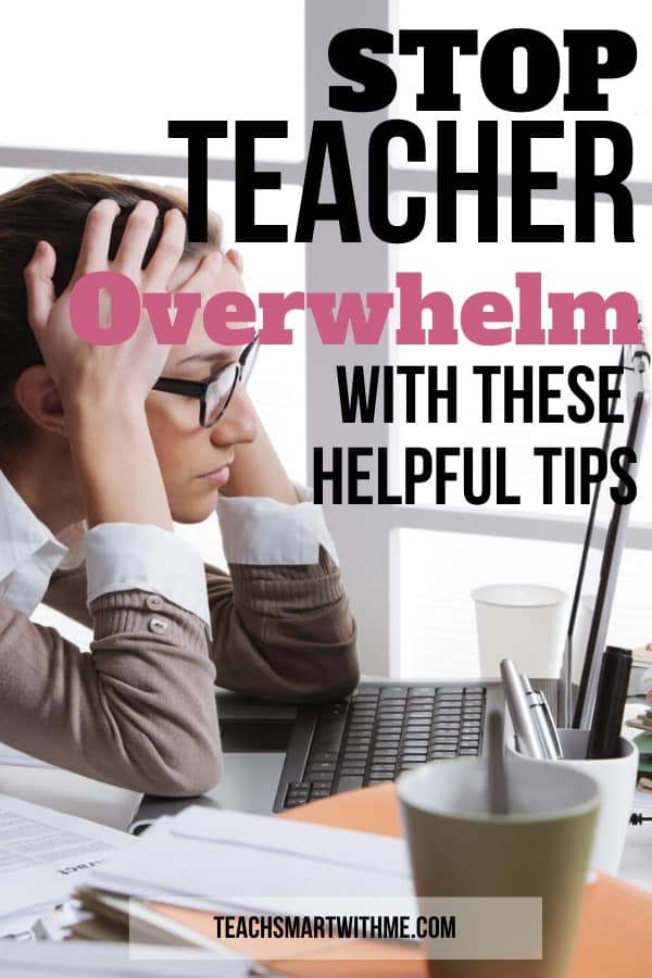 tips for overwhelmed teachers