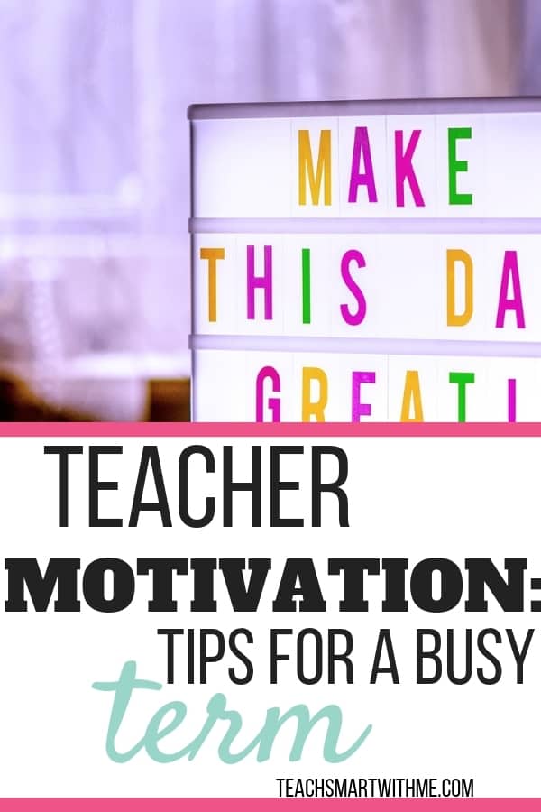 Teacher Motivation Tips